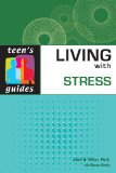 Living with Stress (Teen’s Guides)