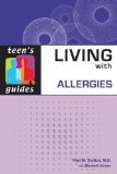 Living with Allergies (Teen’s Guides)