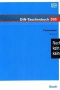 Fernwärme, 1 CD-ROM Normen. Für Windows. Hrsg.: DIN-Taschenbuch 395  Deutsches Institut für Normung e.V