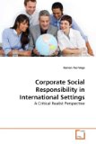 Corporate Social Responsibility in International Settings: A Critical Realist Perspective