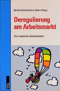 Deregulierung am Arbeitsmarkt