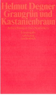 Graugrün und Kastanienbraun. Aufzeichnungen eines Neurotikers