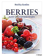 Berries: Garden and Countryside Delights