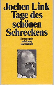 Tage des schönen Schreckens.